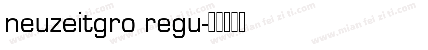 neuzeitgro regu字体转换